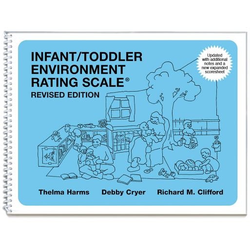 Infant/Toddler Environment Rating Scale, Richard M. Clifford, Thelma Harms, Debby Cryer