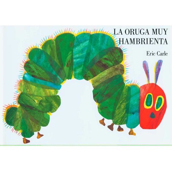 La Oruga Muy Hambrienta: Board Book, Eric Carle