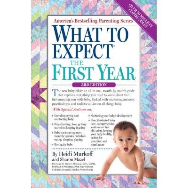 What to Expect the First Year, Heidi Murkoff (Author)