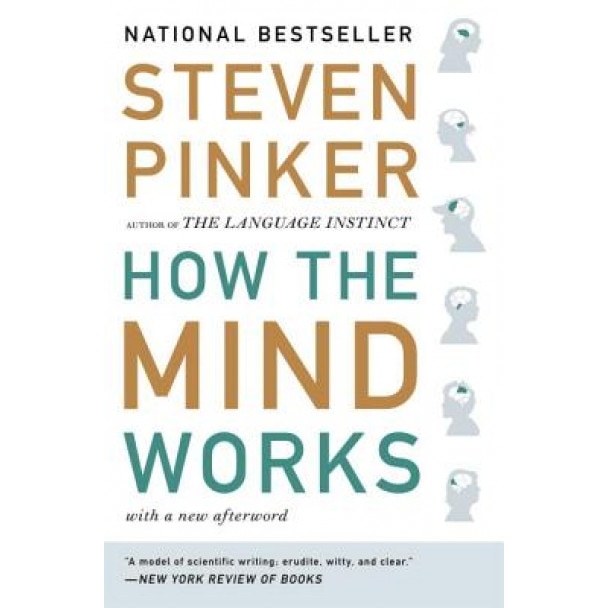 How the Mind Works - Steven Pinker