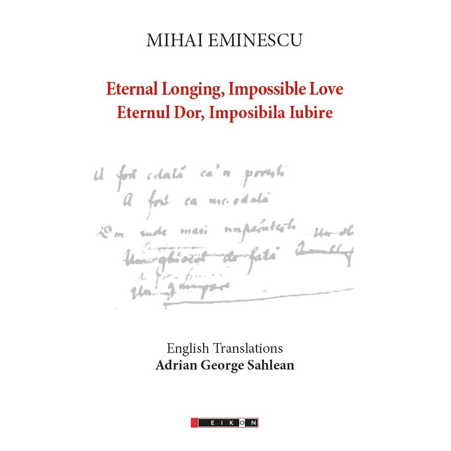 Eternal Longing, Impossible Love /-/ Eternul Dor, Imposibila Iubire - Mihai Eminescu