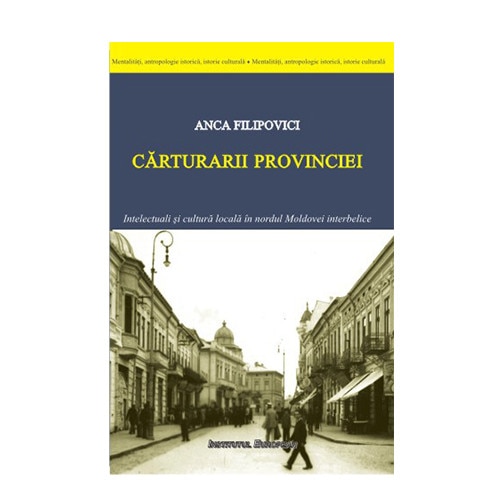 Carturarii Provinciei - Anca Filipovici