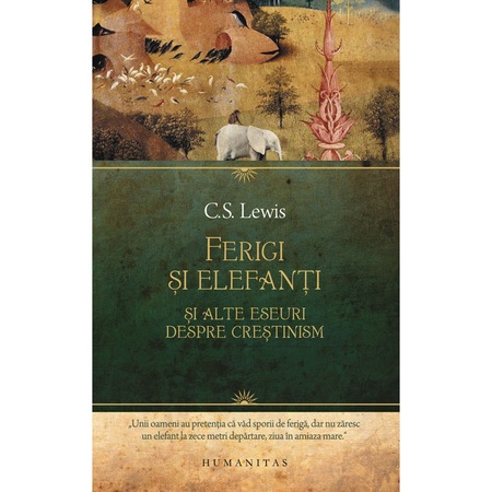 Ferigi Si Elefanti Si Alte Eseuri C S Lewis Emag Ro