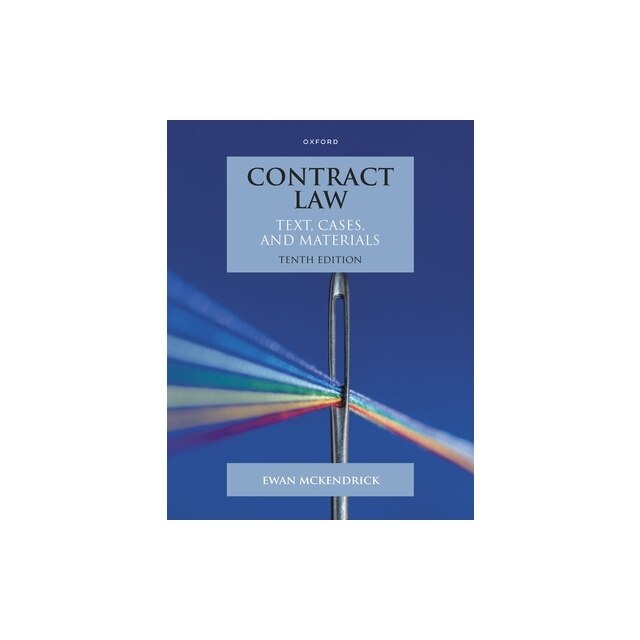 Contract Law: Text, Cases And Materials, Ewan McKendrick - EMAG.ro