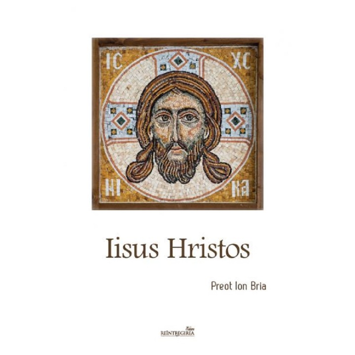 Iisus Hristos - Preot Ion Bria