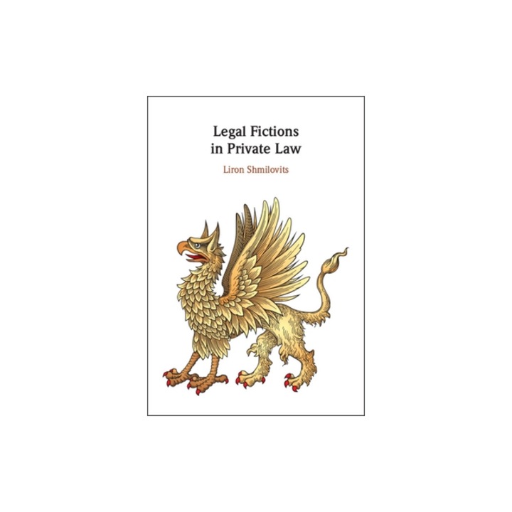 Legal Fictions in Private Law, Liron Shmilovits