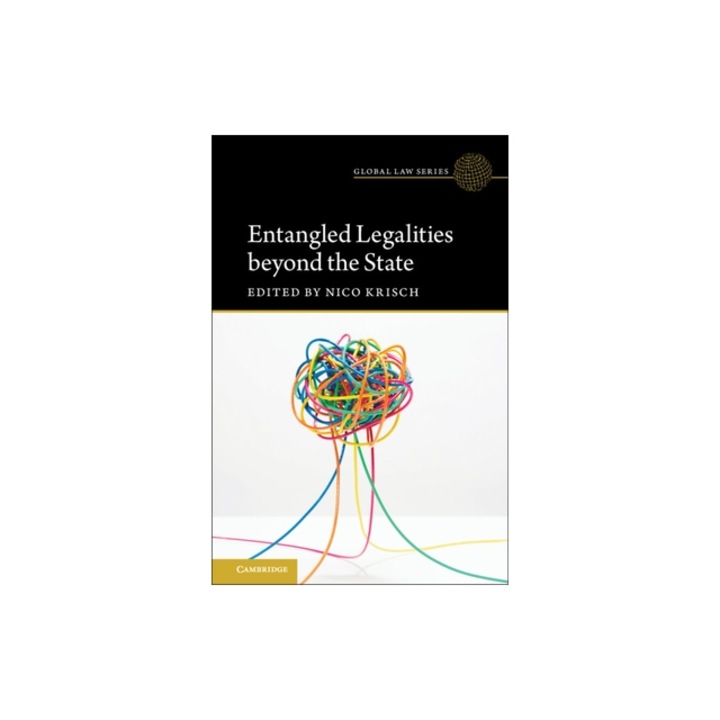 Entangled Legalities Beyond the State, Nico Krisch