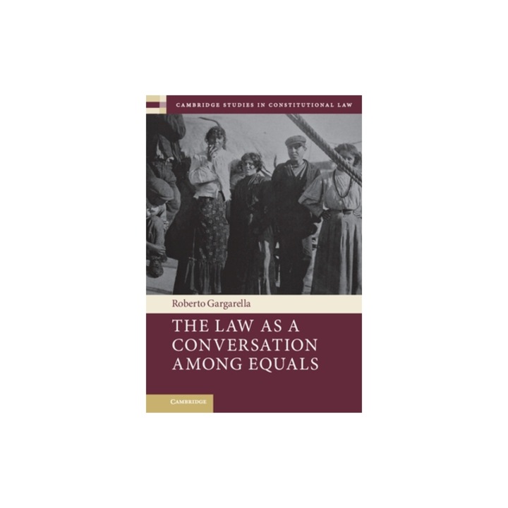 The Law as a Conversation Among Equals, Roberto Gargarella