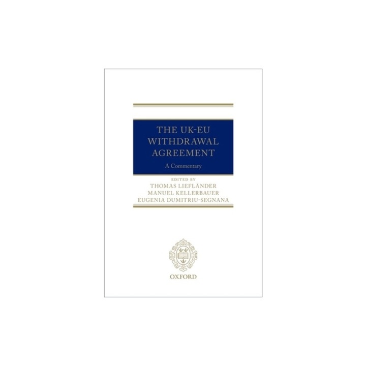 The Uk-Eu Withdrawal Agreement: A Commentary, Manuel Kellerbauer