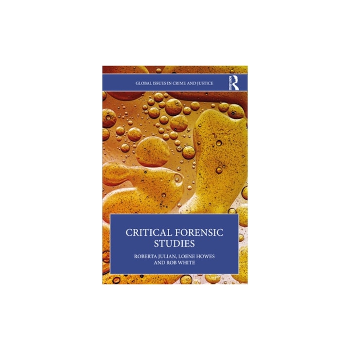 Critical Forensic Studies, Roberta Julian