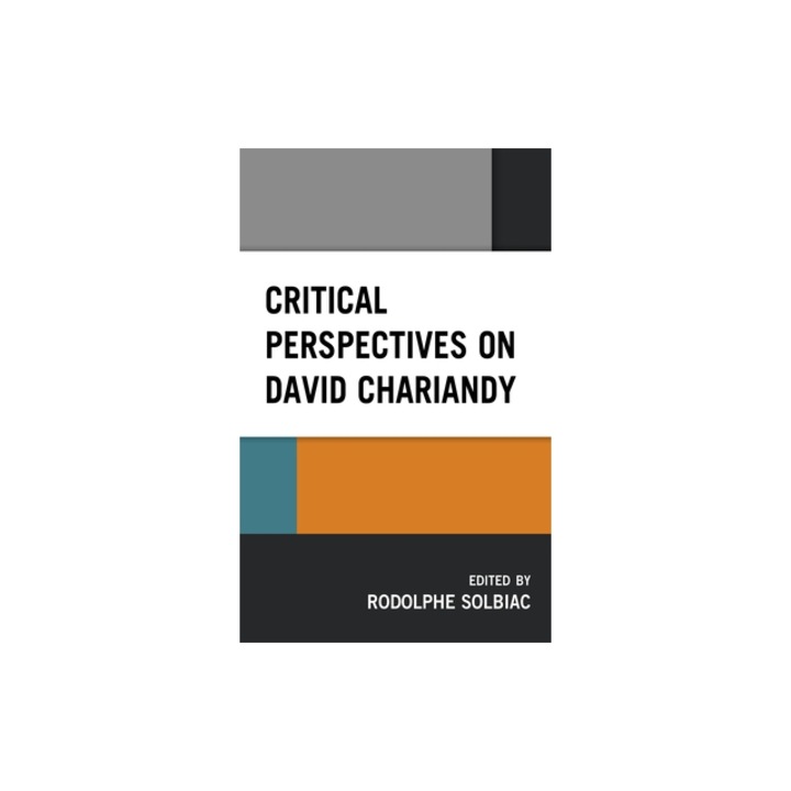 Critical Perspectives on David Chariandy, Rodolphe Solbiac