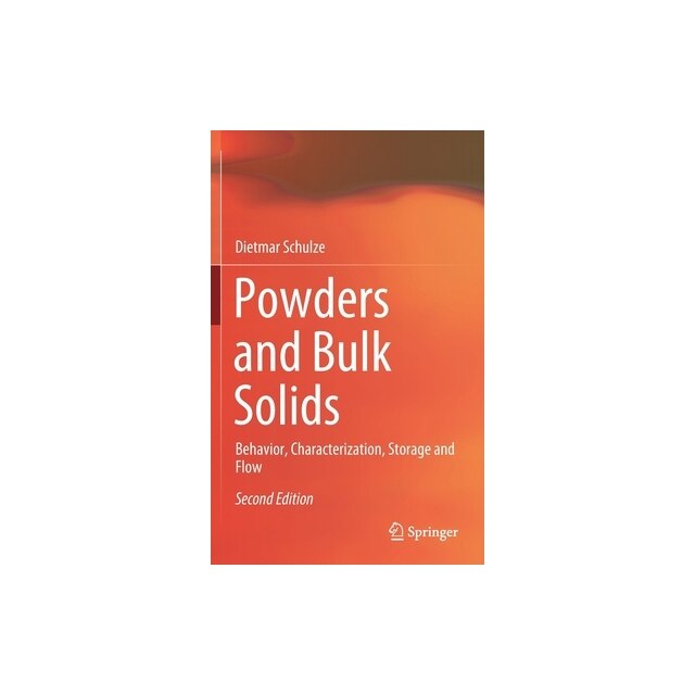 Powders and Bulk Solids Behavior, Characterization, Storage and Flow