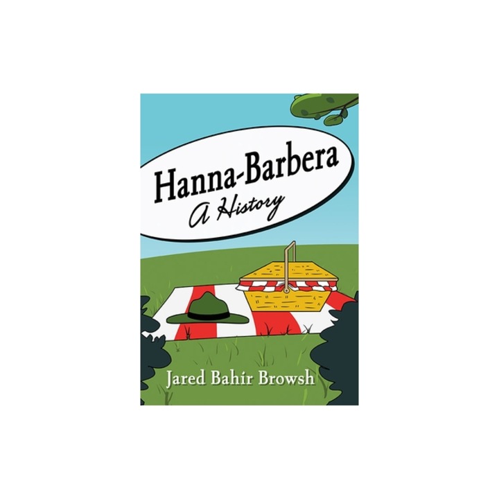 Hanna-Barbera: A History, Jared Bahir Browsh