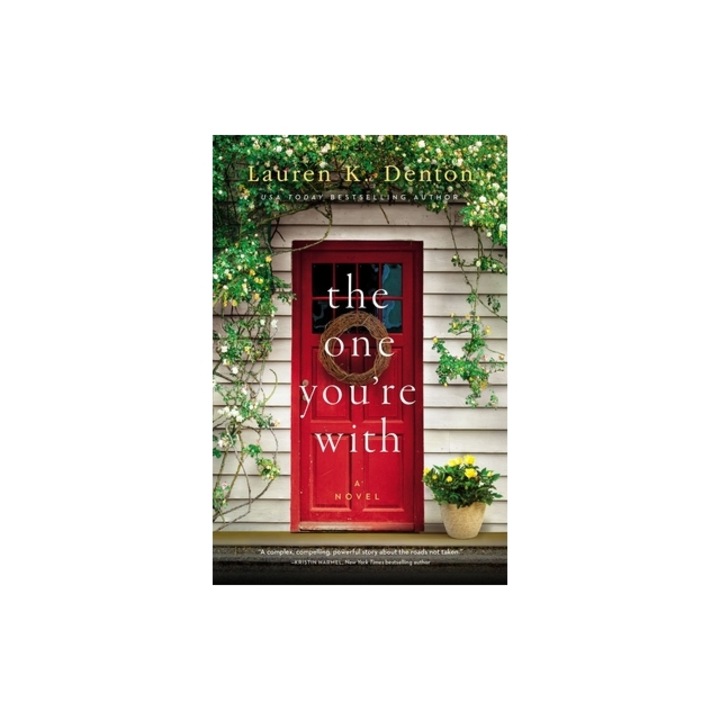 The One You're with, Lauren K. Denton