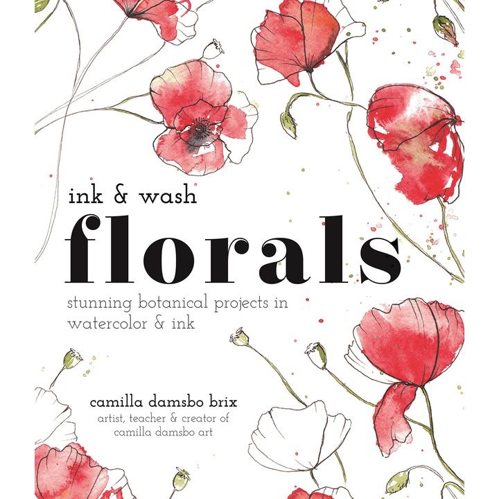 Ink and Wash Florals - Camilla Damsbo Brix