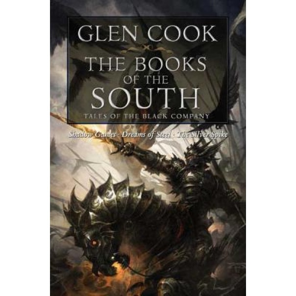 The Books of the South: Tales of the Black Company, GLEN COOK