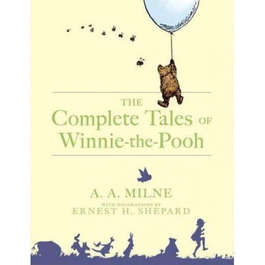 Complete Tales of Winnie-The-Pooh, A.A. Milne