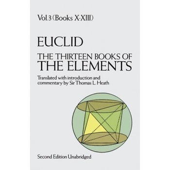 The Thirteen Books of the Elements, Vol. 3, Euclid The Thirteen Books of the Elements, Vol. 3, Euclid