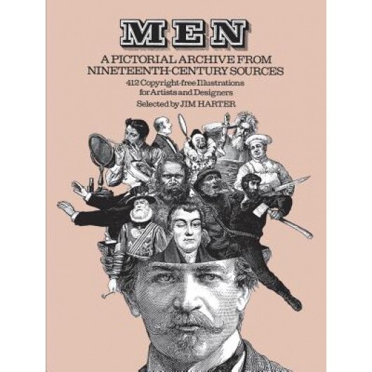 Men: A Pictorial Archive from Nineteenth-Century Sources, Jim Harter