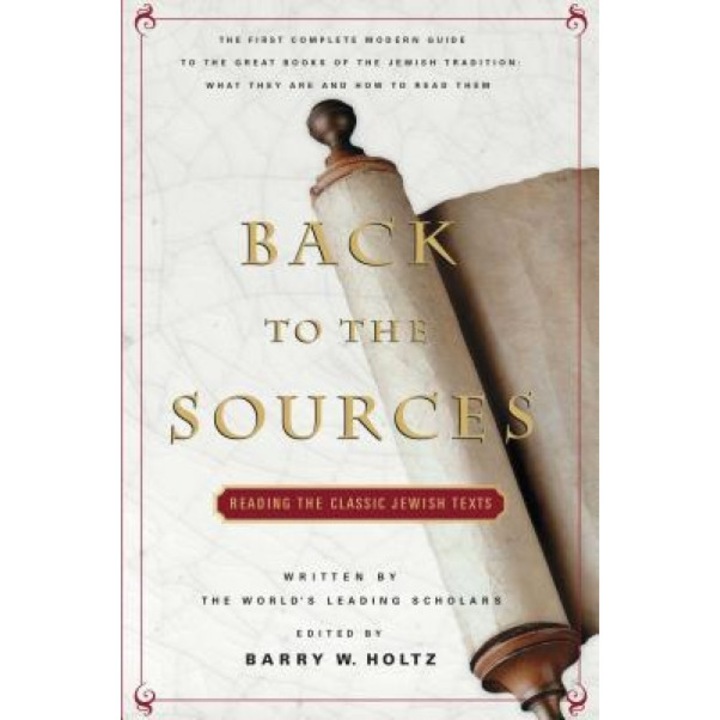 Back to the Sources, Barry W. Holtz, Barry W. Holz