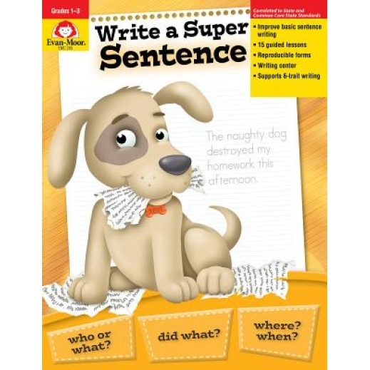 Write a Super Sentence, Joy Evans, Evan-Moor Educational Publishers, Jo Ellen Moore