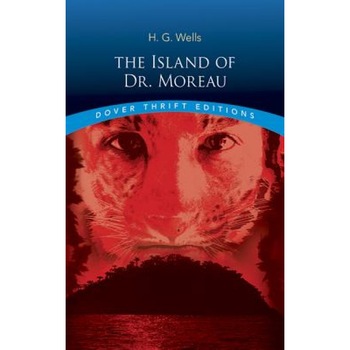 The Island of Dr. Moreau, H.G. Wells The Island of Dr. Moreau, H.G. Wells