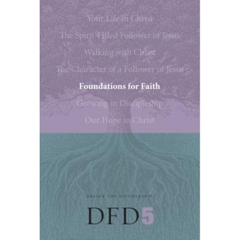 Foundations for Faith, Foundations for Faith,