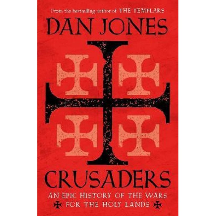 Crusaders - Dan Jones