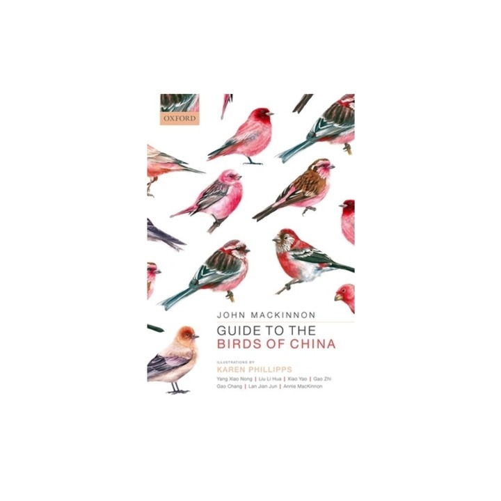 Guide to the Birds of China, John MacKinnon