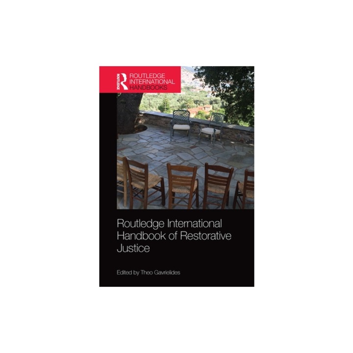Routledge International Handbook of Restorative Justice, Theo Gavrielides