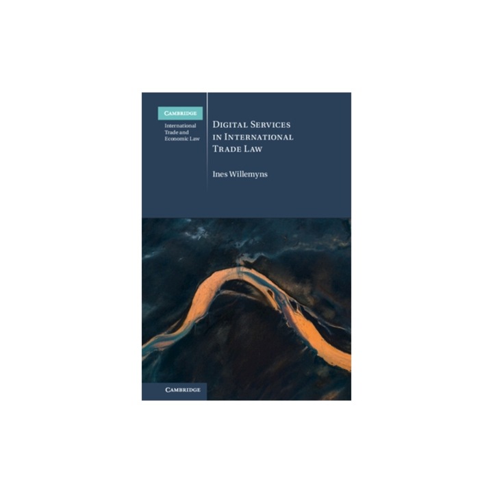 Digital Services in International Trade Law, Ines Willemyns