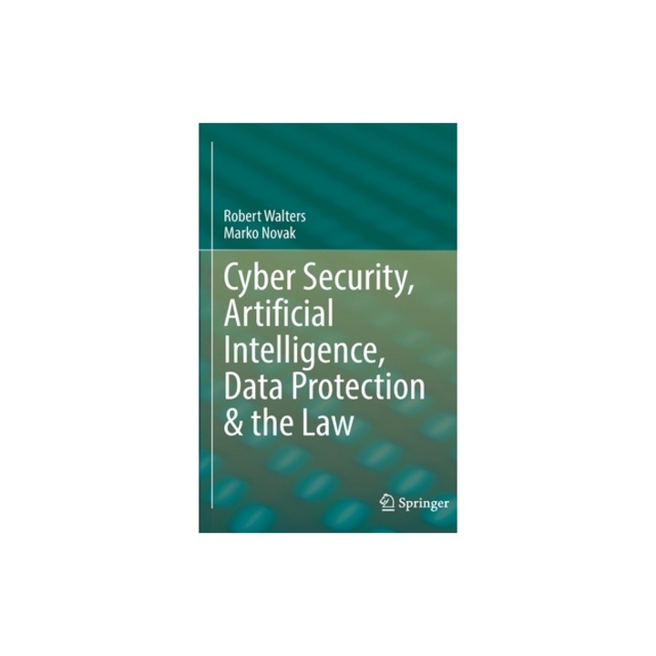 Cyber Security, Artificial Intelligence, Data Protection & the Law, Robert Walters