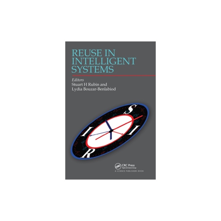 Reuse in Intelligent Systems, Stuart H. Rubin