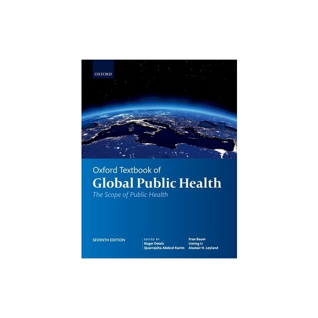 Oxford Textbook Of Global Public Health, Roger Detels - EMAG.ro