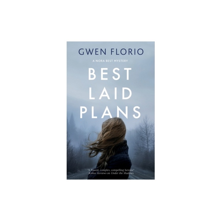 Best Laid Plans, Gwen Florio