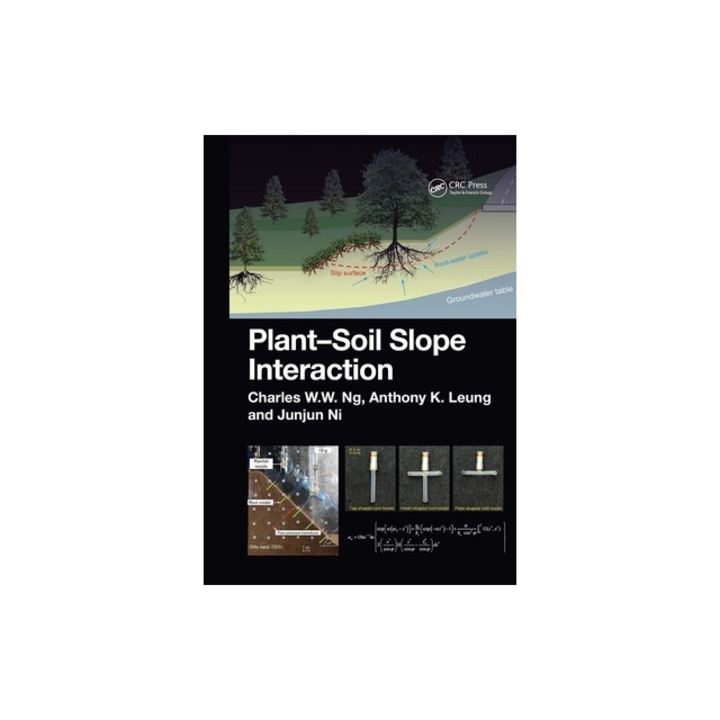 Plant-Soil Slope Interaction, Charles Ng