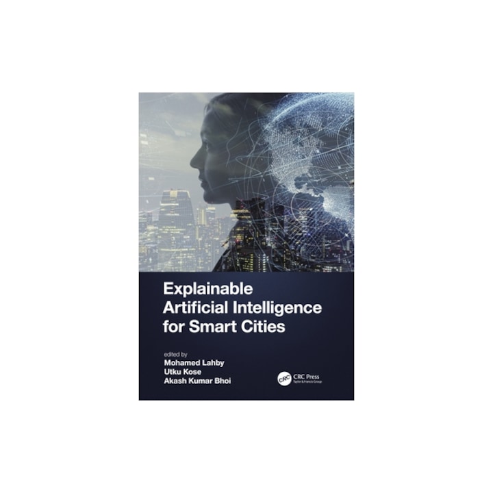 Explainable Artificial Intelligence for Smart Cities, Mohamed Lahby