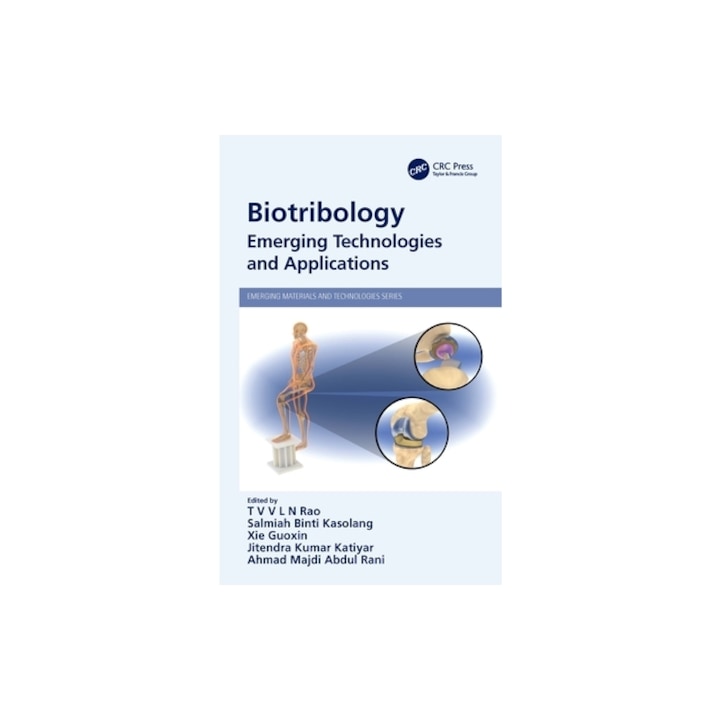 Biotribology: Emerging Technologies and Applications, T. V. V. L. N. Rao