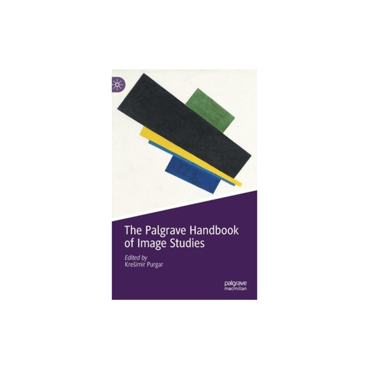 The Palgrave Handbook of Image Studies, Kresimir Purgar