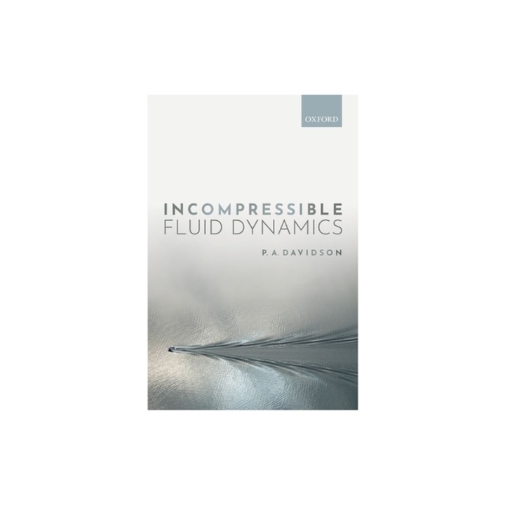 Incompressible Fluid Dynamics, P. A. Davidson