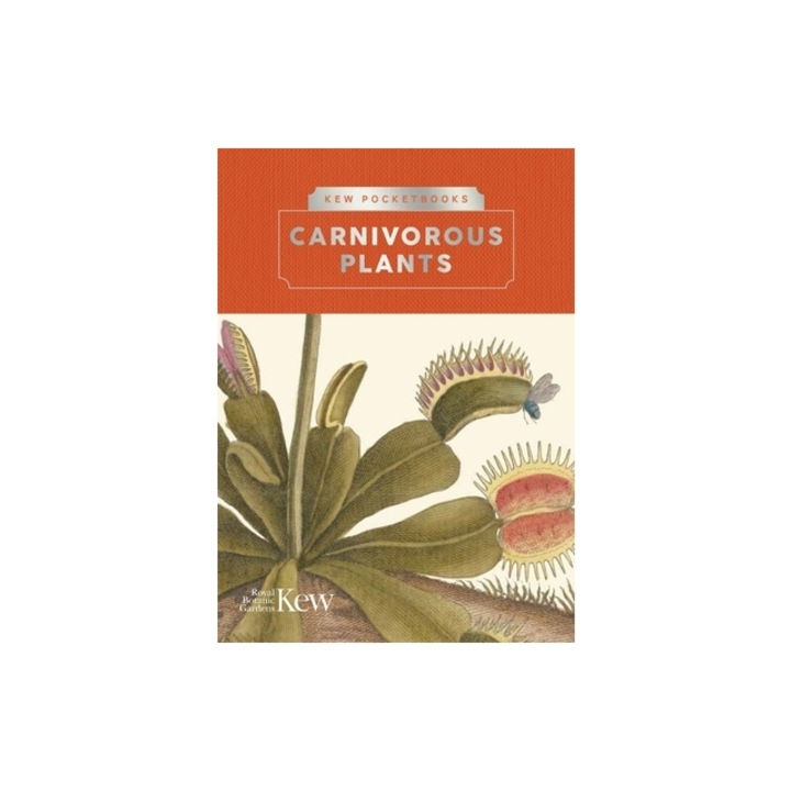 Kew Pocketbooks: Carnivorous Plants, Chris Thorogood