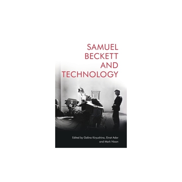 Samuel Beckett and Technology, Galina Kiryushina