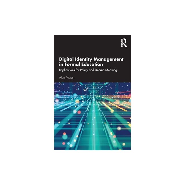 Digital Identity Management in Formal Education Implications for