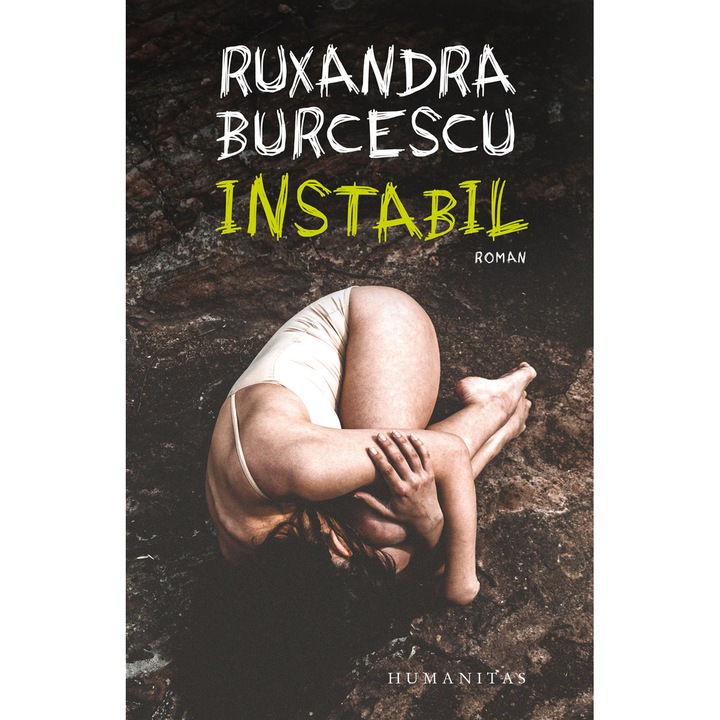 Instabil, Ruxandra Burcescu