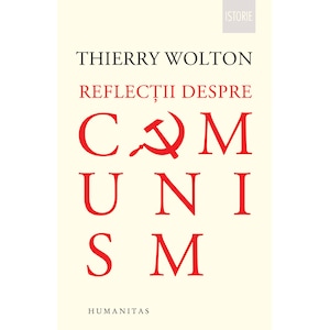 Reflectii despre comunism, Thierry Wolton