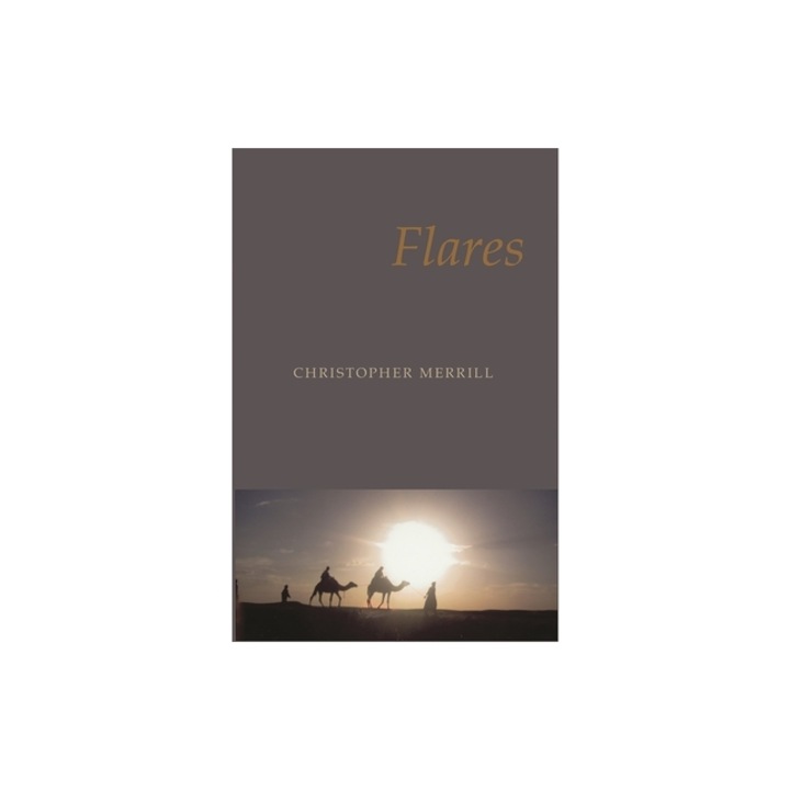 Flares, Christopher Merrill