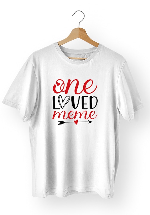 Tricou Dama Valentine's Day One Loved Meme, Bumbac, Alb, XXL