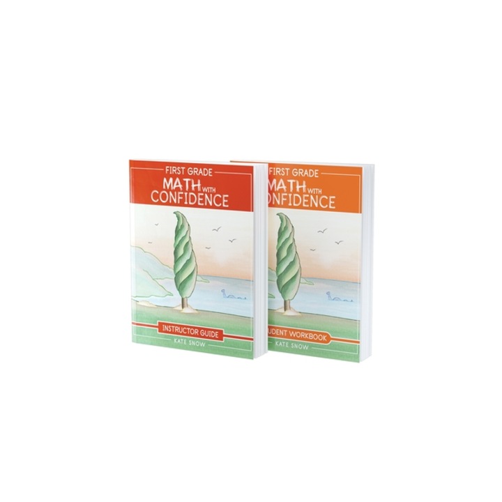 First Grade Math with Confidence Bundle Instructor Guide & Student Workbook, Kate Snow