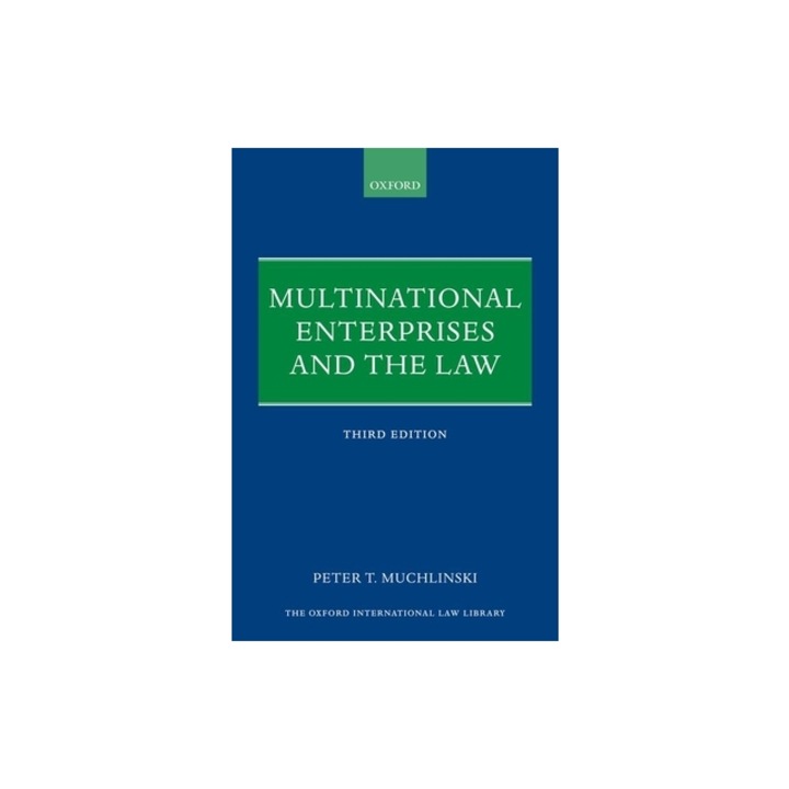 Multinational Enterprises and the Law, Peter Muchlinski