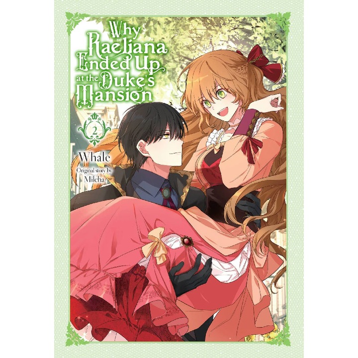 Manga: Why Raeliana Ended Up at the Duke's Mansion, Vol. 2
